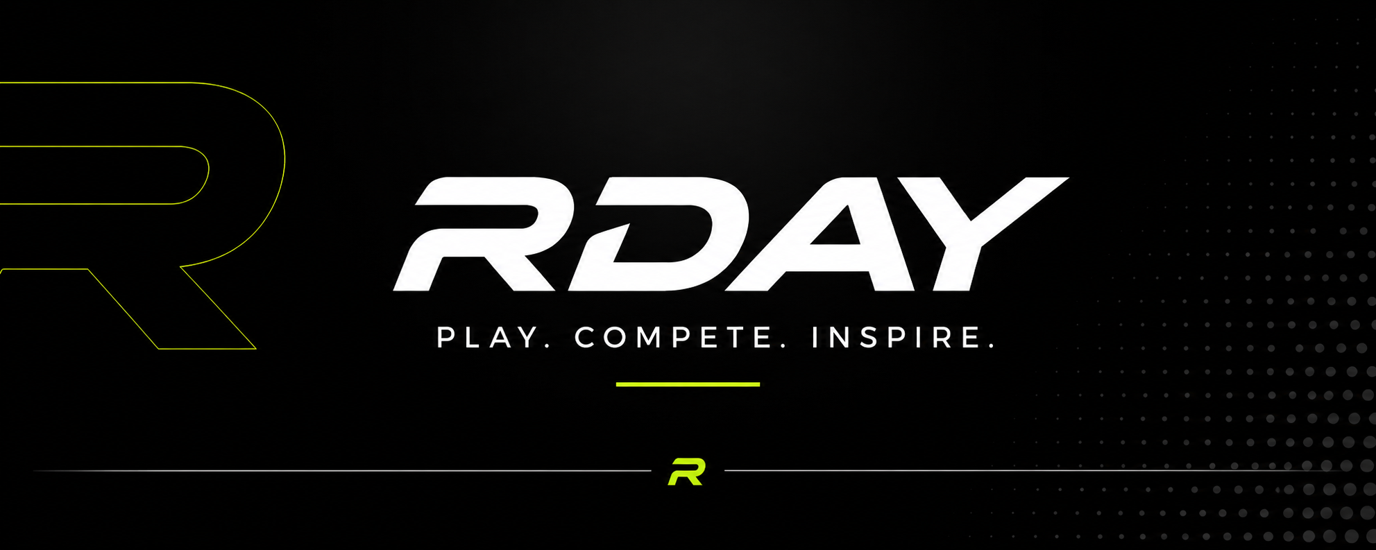 RDAY Play Compete Inspire